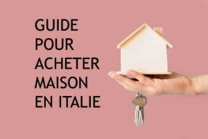 ACHETER UNE MAISON EN ITALIE (Francese)