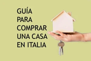 COMPRAR UNA CASA EN ITALIA (Spagnolo)
